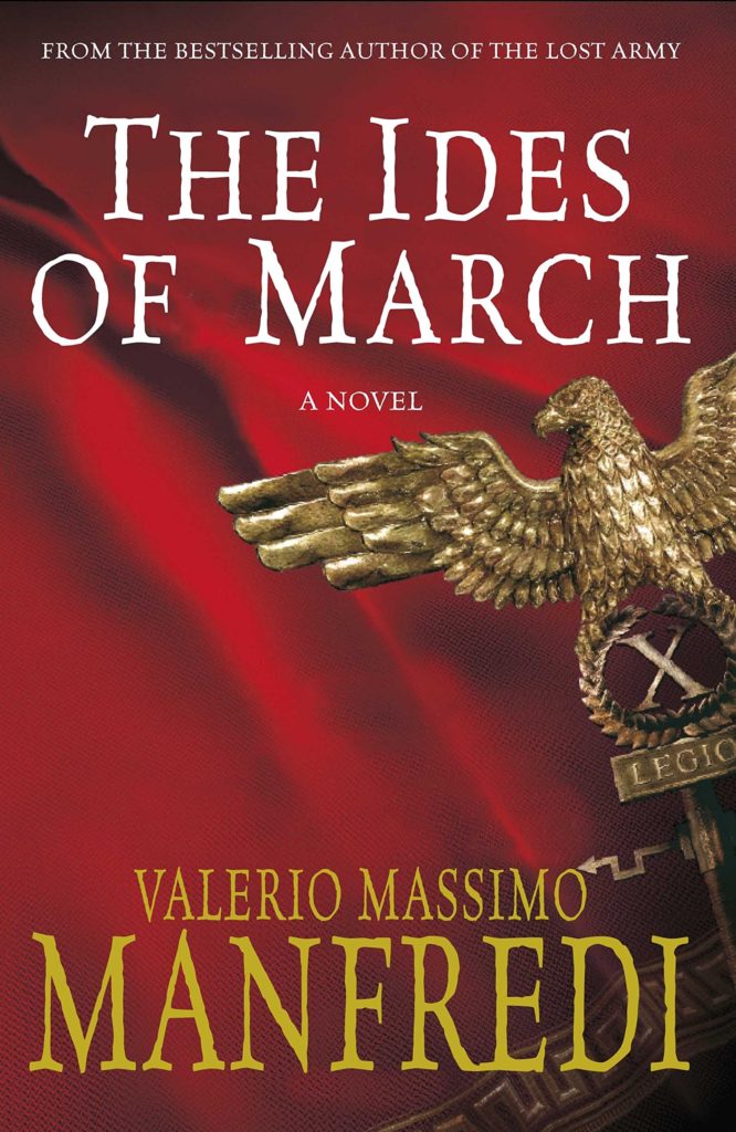 The ides of March Valerio Massimo Manfredi